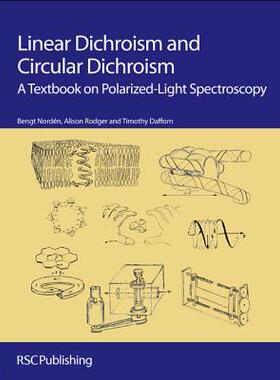 【预售】Linear Dichroism and Circular Dichroism: A Textbook