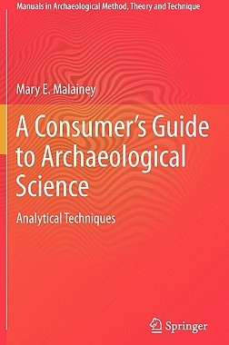 【预售】A Consumer's Guide to Archaeological Science: