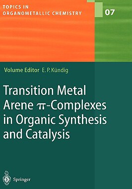 【预售】Transition Metal Arene P-Complexes in Organic