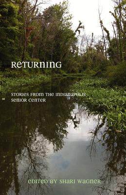 【预售】Returning: Stories from the Indianapolis Senior