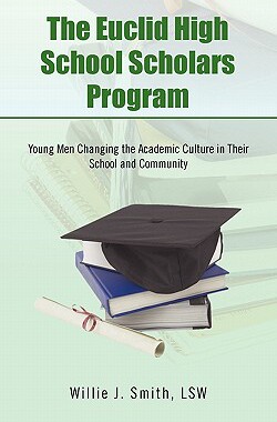 【预售】The Euclid High School Scholars Program: Young Men