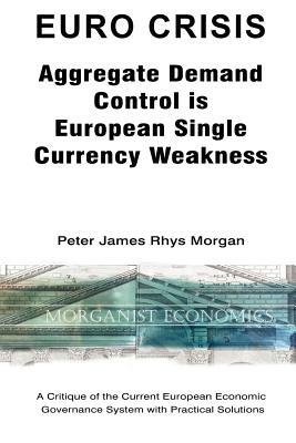 【预售】Euro Crisis Aggregate Demand Control Is European