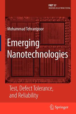 【预售】Emerging Nanotechnologies: Test, Defect Tolerance