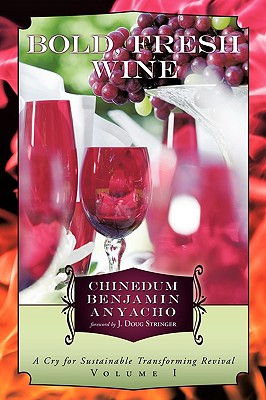 【预售】Bold, Fresh Wine: A Cry for Sustainable Transforming