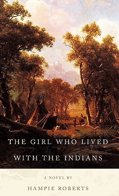 【预售】The Girl Who Lived with the Indians