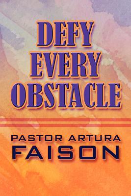 【预订】Defy Every Obstacle