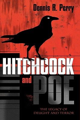 【预售】Hitchcock and Poe: The Legacy of Delight and Terror