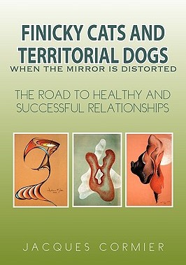 【预售】Finicky Cats and Territorial Dogs When the Mirror Is