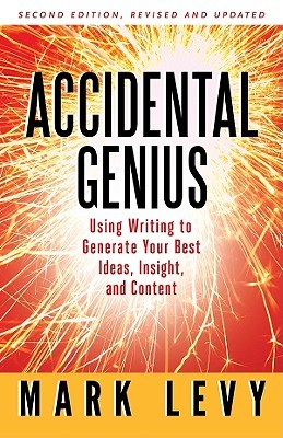 【预售】Accidental Genius: Using Writing to Generate Your