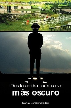 【预售】Desde Arriba Todo Se Ve Mas Oscuro