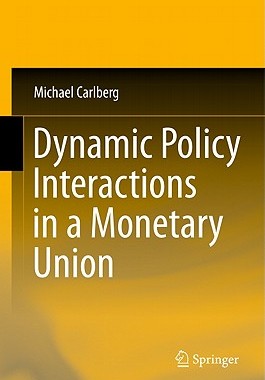 【预售】Dynamic Policy Interactions in a Monetary Union