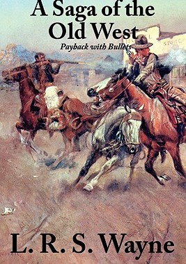 【预售】A Saga of the Old West: Payback with Bullets