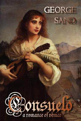【预售】Consuelo: A Romance of Venice