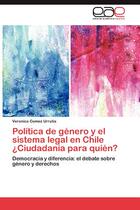 Pre-sale of Pol Tica de G Nero y El Sistema Legal En Chile