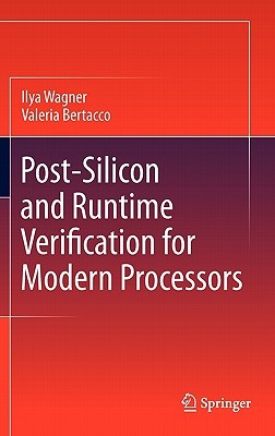 【预售】Post-Silicon and Runtime Verification for Modern