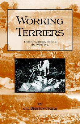 【预售】Working Terriers - Their Management, Training and