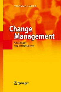 【预售】Change Management: Grundlagen Und Erfolgsfaktoren