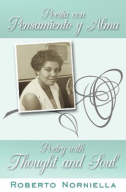 【预售】Poesa Con Pensamiento y Alma: Poetry with Thought