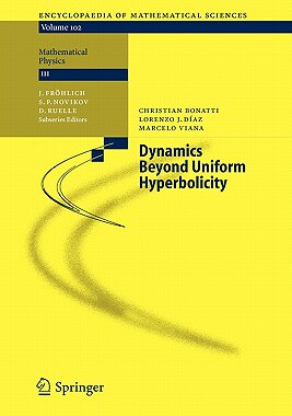 【预售】Dynamics Beyond Uniform Hyperbolicity: A Global