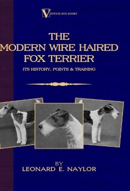 【预售】The Modern Wire Haired Fox Terrier: Its History