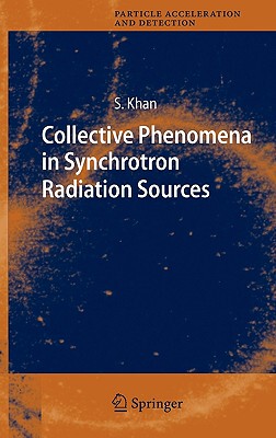 【预售】Collective Phenomena in Synchrotron Radiation