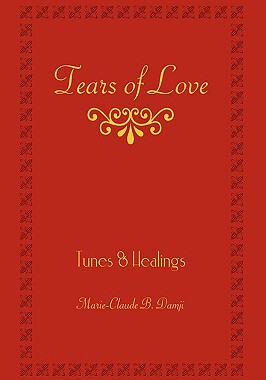 【预售】Tears of Love: Tunes & Healings