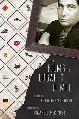 【预售】The Films of Edgar G. Ulmer