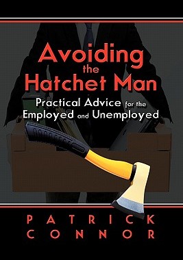 【预售】Avoiding the Hatchet Man: Practical Advice for the
