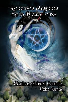 【预售】Retornos M Gicos de La Diosa Luna