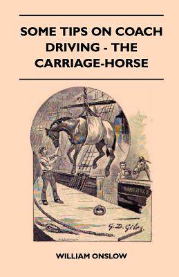 【预售】Some Tips on Coach Driving - The Carriage-Horse