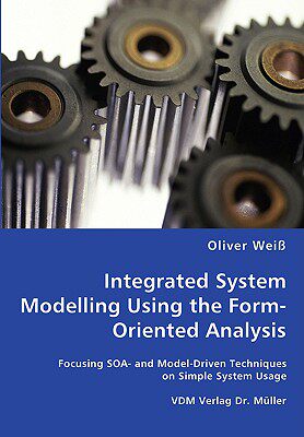 【预售】Integrated System Modelling Using the Form-Oriented