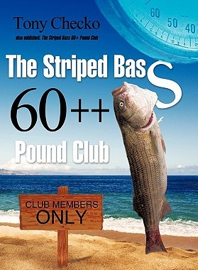 【预售】The Striped Bass 60++ Pound Club