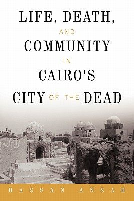 【预售】Life, Death, and Community in Cairo's City of the