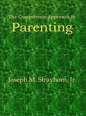 【预售】The Competence Approach to Parenting