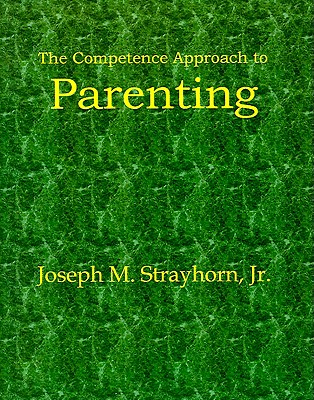 【预售】The Competence Approach to Parenting
