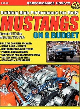 【预售】Building High-Performance Fox-Body Mustangs on a