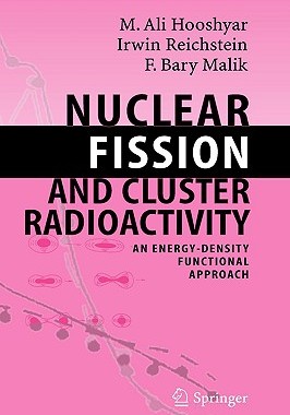 【预售】Nuclear Fission and Cluster Radioactivity: An