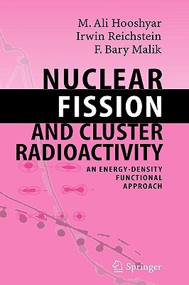 【预售】Nuclear Fission and Cluster Radioactivity: An
