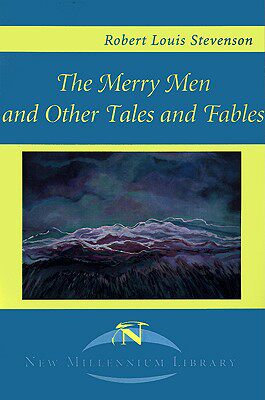 【预售】The Merry Men and Other Tales and Fables