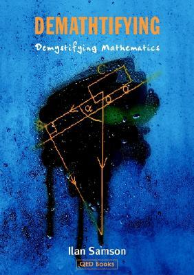 【预售】Demathtifying - Demystifying Mathematics
