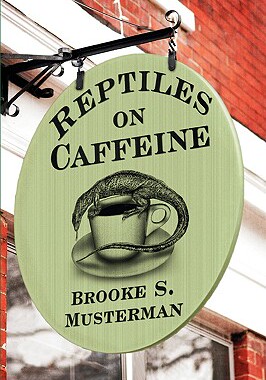 【预售】Reptiles on Caffeine