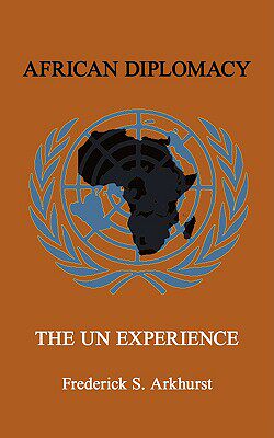 【预售】African Diplomacy: The Un Experience