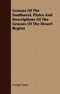 【预售】Grasses of the Southwest. Plates and Descriptions of