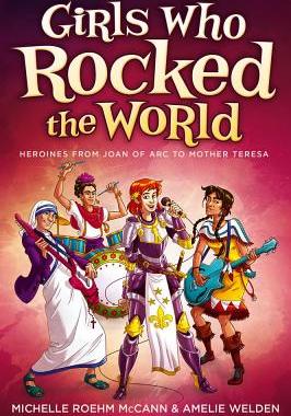 【预售】Girls Who Rocked the World: Heroines from Joan of