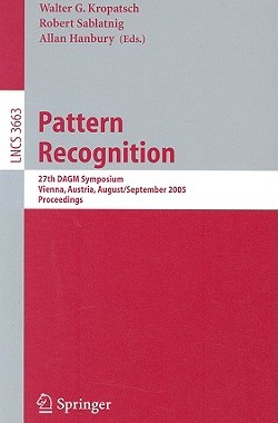 【预售】Pattern Recognition: 27th DAGM Symposium, Vienna