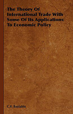 【预售】The Theory of International Trade with Some of Its