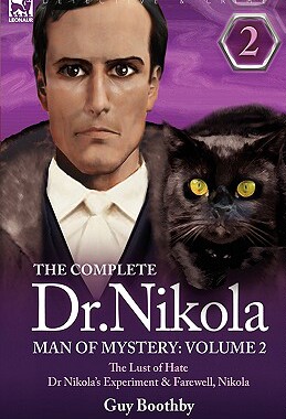 【预售】The Complete Dr Nikola-Man of Mystery: Volume 2-The