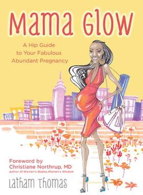 【预售】Mama Glow: A Guide to Your Fabulous Abundant