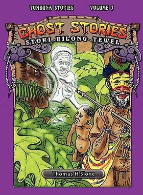 【预售】Ghost Stories: Ol Stori Bilong Tewel (Tumbuna