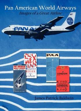 【预售】Pan American World Airways: Images of a Great